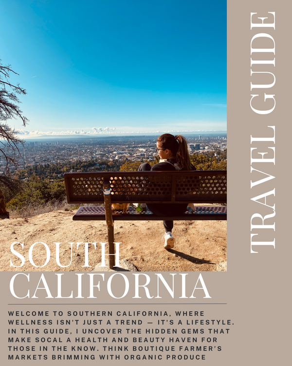 South California Health and Wellness Travel Guide