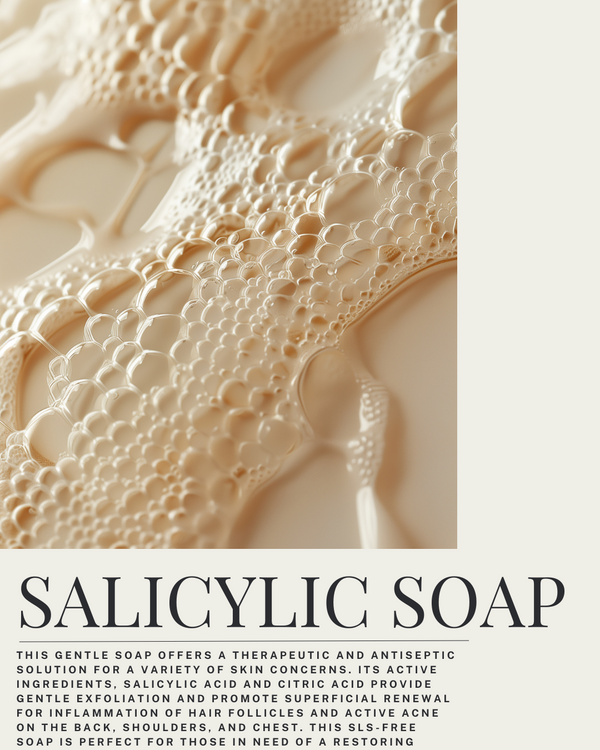Cleanser: salicylic soap